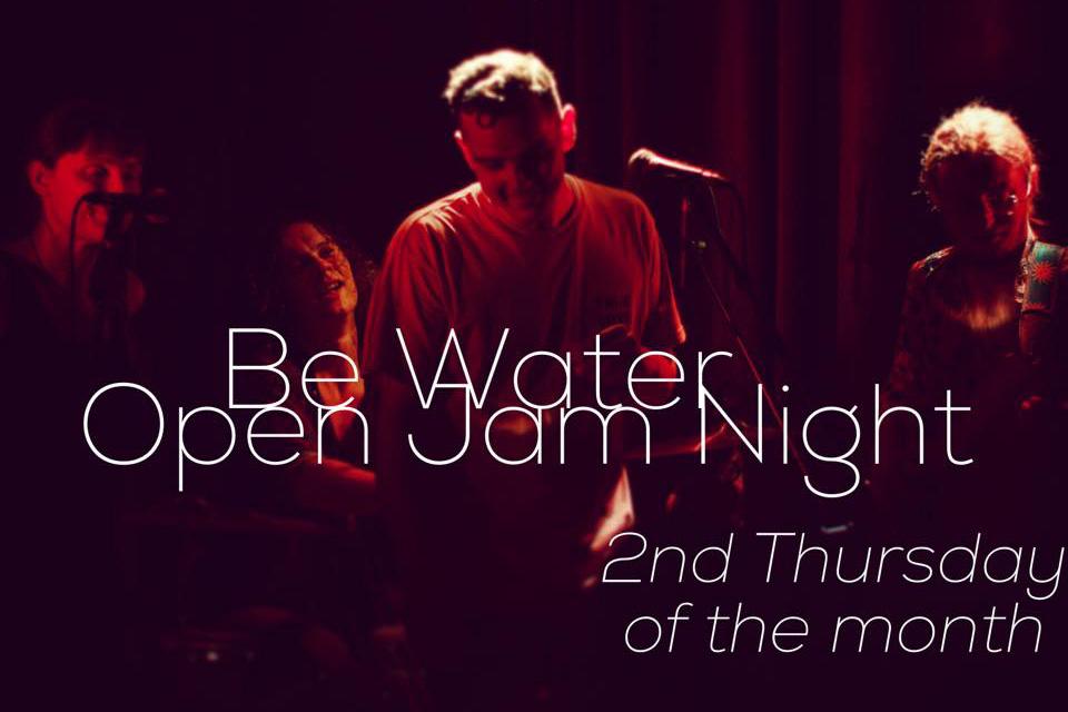 Be Water Open Jam